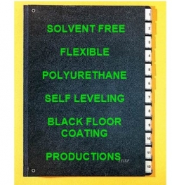 Two Component And Solvent Free Flexible Polyurethane Self Leveling Black Floor Coating Formulation And Production