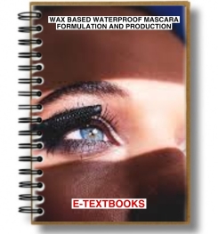 Wax Based Waterproof Mascara Formulation And Production
