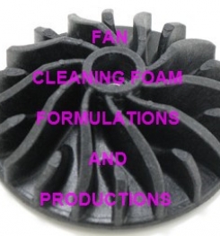 FAN CLEANING FOAM FORMULATION AND PRODUCTION PROCESS
