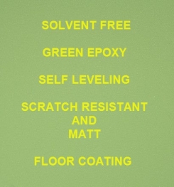 Two Component And Solvent Free Green Epoxy Self Leveling Scratch Resistant And Matt Floor Coating Formulation And Production