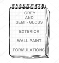 Grey And Semi - Gloss Exterior Wall Paint Formulation And Production