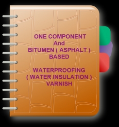 One Component And Bitumen ( Asphalt ) Based Waterproofing ( Water Insulation ) Varnish Formulation And Production