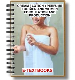 Cream ( Lotion ) Perfume For Men And Women Formulation And Production
