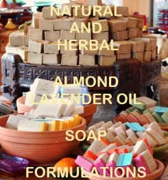 Natural And Herbal Almond Lavender Oil Soap Formulation And Production
