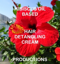 Hibiscus Oil Based Hair Detangling Cream Formulation And Production