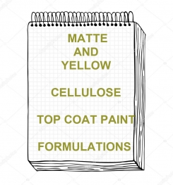 Matte And Yellow Cellulosic Top Coat Paint Formulation And Production