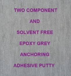 Two Component And Solvent Free Epoxy Grey Anchoring Adhesive Putty Formulation And Production