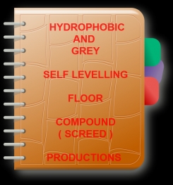 Hydrophobic And Grey Self Levelling Floor Compound ( Screed ) Formulation And Production