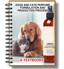 DOGS AND CATS PERFUME FORMULATION AND PRODUCTION PROCESS