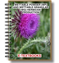 WETTABLE POWDER ( WP ) AND WETTABLE GRANULAR ( WG ) HERBICIDE FORMULATIONS AND PRODUCTION PROCESS