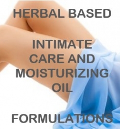 Herbal Based Intimate Care And Moisturizing Oil Formulation And Production