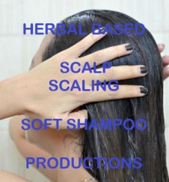 Herbal Based Scalp Scaling Soft Shampoo Formulation And Production