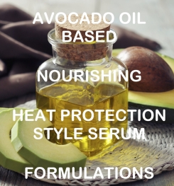 Avocado Oil Based Nourishing Heat Protection Style Serum Formulation And Production