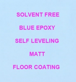 Two Component And Solvent Free Blue Epoxy Self Leveling Matt Floor Coating Formulation And Production