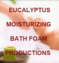 Eucalyptus Moisturizing Bath Foam Formulation And Production