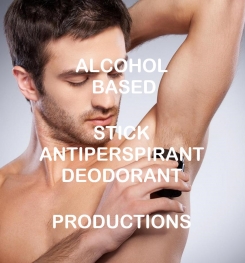 Alcohol Based Stick Antiperspirant Deodorant Formulation And Production