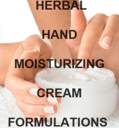 Herbal Hand Moisturizing Cream Formulation And Production