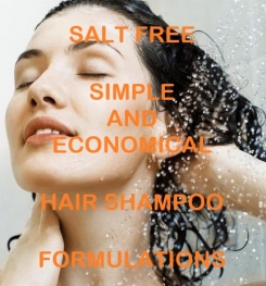 Salt Free Simple And Economical Hair Shampoo Formulation And Production