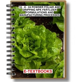 16 - 8 - 24 POWDER FOLIAR AND DRIPPING NPK FERTILIZER FORMULATIONS AND MANUFACTURING PROCESSES