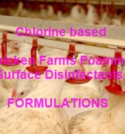 Chlorine Based Chicken Farms Foaming Surface Disinfectant Formulation And Production Process