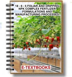 18 - 6 - 5 FOLIAR AND DRIPPING NPK COMPLEX FERTILIZER FORMULATIONS AND MANUFACTURING PROCESSES