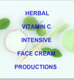 Herbal Vitamin C Intensive Face Cream Formulation And Production