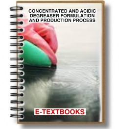 CONCENTRATED AND ACIDIC DEGREASER FORMULATION AND PRODUCTION PROCESS