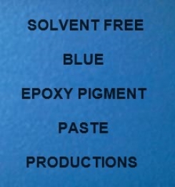 Solvent Free Blue Epoxy Pigment Paste Formulation And Production