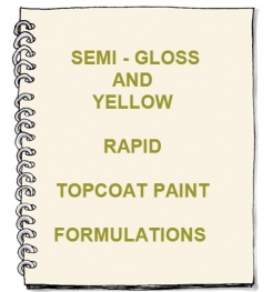 Semi - Gloss And Yellow Rapid Topcoat Paint Formulation And Production