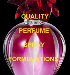 QUALITY PERFUME SPRAY FORMULATIONS AND PRODUCTION PROCESS