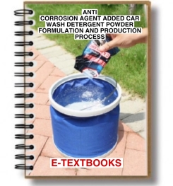 ANTI CORROSION AGENT ADDED CAR WASH DETERGENT POWDER FORMULATION AND PRODUCTION PROCESS