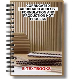 Corrugated Cardboard Adhesive Formulation And Production Hot Process