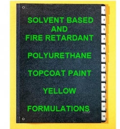 Solvent Based And Fire Retardant Polyurethane Topcoat Paint Yellow Formulation And Production