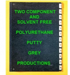 Two Component And Solvent Free Polyurethane Putty Grey Formulation And Production