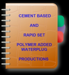 Cement Based And Rapid Set Polymer Added Waterplug Formulation And Production