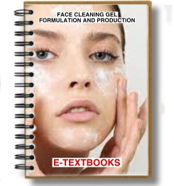 Face Cleaning Gel Formulation And Production