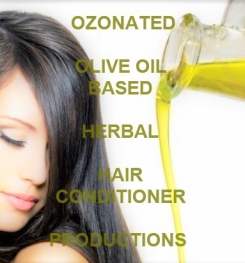 Ozonated Olive Oil Based Herbal Hair Conditioner Formulation And Production