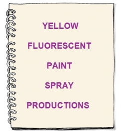 Yellow Fluorescent Paint Spray Formulation And Production