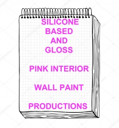 Silicone Based And Gloss Pink Interior Wall Paint Formulation And Production