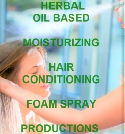 Herbal Oil Based Moisturizing Hair Conditioning Foam Spray Formulation And Production