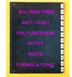 Two Component And Solvent Free Antirust Polyurethane Putty White Formulation And Production