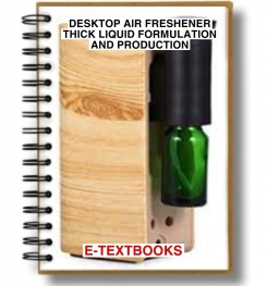 Desktop Air Freshener Thick Liquid Formulation And Production