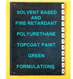 Solvent Based And Fire Retardant Polyurethane Topcoat Paint Green Formulation And Production