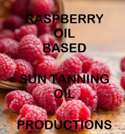 Raspberry Oil Based Sun Tanning Oil Formulation And Production