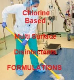 CHLORINE BASED MULTI SURFACE DISINFECTANT FORMULATION AND PRODUCTION PROCESS