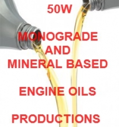 50W MONOGRADE AND MINERAL BASED ENGINE OILS FORMULATION AND PRODUCTION PROCESSES