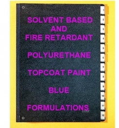 Solvent Based And Fire Retardant Polyurethane Topcoat Paint Blue Formulation And Production