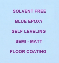 Two Component And Solvent Free Blue Epoxy Self Leveling Semi - Matt Floor Coating Formulation And Production