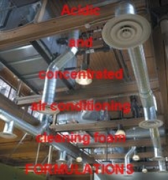 Acidic And Concentrated Air Conditioning Cleaning Foam Formulation And Production Process