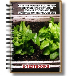 6 - 11 - 44 POWDER FOLIAR AND DRIPPING NPK FERTILIZER FORMULATIONS AND MANUFACTURING PROCESSES